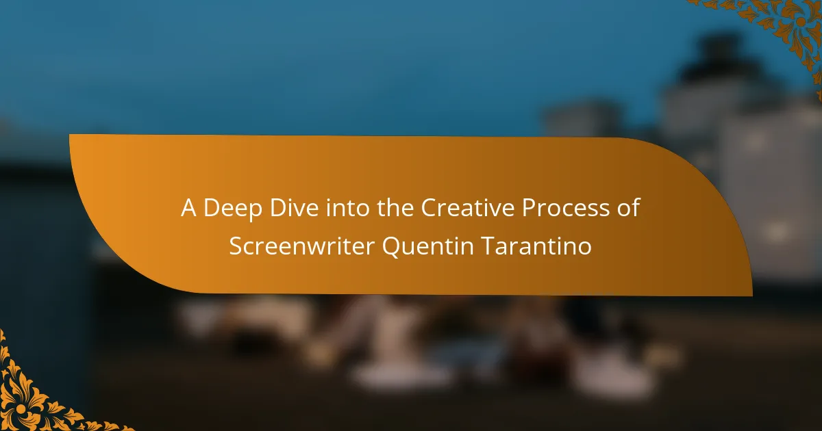 A Deep Dive into the Creative Process of Screenwriter Quentin Tarantino ...