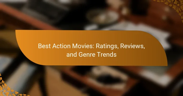 Best Action Movies: Ratings, Reviews, and Genre Trends