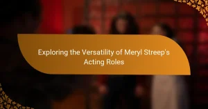 Exploring the Versatility of Meryl Streep’s Acting Roles