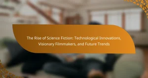 The Rise of Science Fiction: Technological Innovations, Visionary Filmmakers, and Future Trends